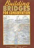 Cover: Building Bridges For Conservation - Natraj Publishers