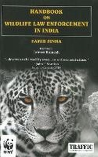 Abbildung von: Handbook on Wildlife Law Enforcement in India - Natraj Publishers