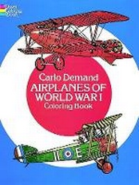 Enlarge image Cover: Airplanes of World War I Coloring Book - Dover Children's