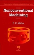 Cover: Nonconventional Machining - Narosa Publishing House