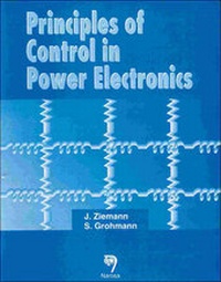 Enlarge image Cover: Principles of Control in Power Electronics - Narosa Publishing House