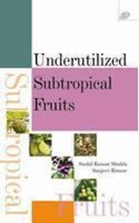 Enlarge image Cover: Underutilized Subtropical Fruits - International Book Distributing Co