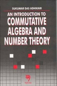 Abbildung von: An Introduction to Commutative Algebra and Number Theory - Narosa Publishing House