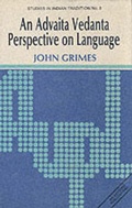 Cover: Advaita Vedanta Perspective on Language - Sri Satguru Publications