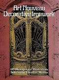 Cover: Art Nouveau Decorative Ironwork - Dover Publications Inc.