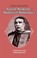 Cover: Asutosh Mookerjee: Mathesis of Mathematics - Readers Service