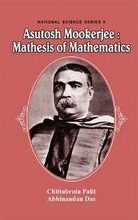 Enlarge image Cover: Asutosh Mookerjee: Mathesis of Mathematics - Readers Service