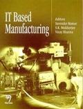Cover: IT Based Manufacturing - Narosa Publishing House