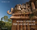 Cover: Royal Cities of the Ancient Maya - Thames & Hudson Ltd