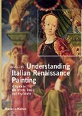 Cover: Understanding Italian Renaissance Painting - Thames & Hudson Ltd