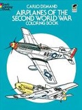 Cover: Airplanes of the Second World War Coloring Book - Dover Publications Inc.