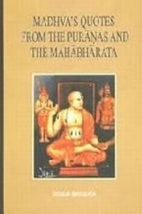 Abbildung von: Madhva's Quotes from the Puranas and the Mahabharata - Aditya Prakashan