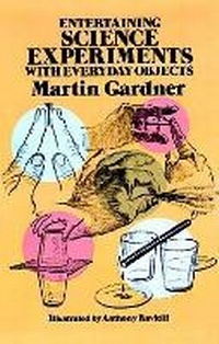 Enlarge image Cover: Entertaining Science Experiments with Everyday Objects - Dover Children's