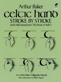 Abbildung von: Celtic Hand Stroke by Stroke (Irish Half-Uncial from "The Book of Kells") - Dover Publications Inc.
