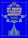 Cover: Art Nouveau Typographic Ornaments - Dover Publications Inc.
