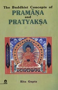 Cover: The Buddhist Concepts of Pramana and Pratyaksa - Sandeep Prakashan