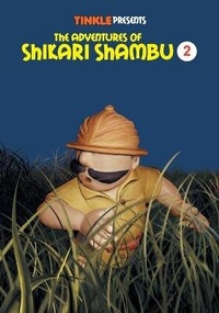 Enlarge image Cover: The Adventures of Shikari Shambu - Amar Chitra Katha Private Limited