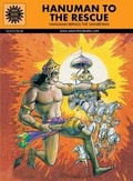 Cover: Hanuman to the Rescue - Amar Chitra Katha Private Limited