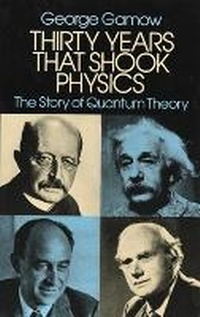 Enlarge image Cover: Thirty Years that Shook Physics - Dover Publications Inc.