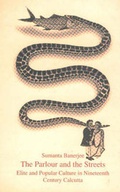 Cover: Parlour and the Streets - Seagull Books Pvt.Ltd