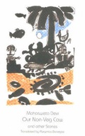 Cover: Our Non-Veg Cow and Other Stories - Seagull Books Pvt.Ltd