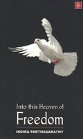 Cover: Into This Heaven of Freedom - New Horizon Media Private Limited