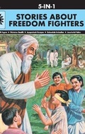 Cover: Stories About Freedom Fighters - Amar Chitra Katha Private Limited