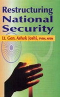 Cover: Restructuring National Security - Manas Publications
