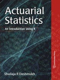 Cover: Actuarial Statistics - Universities Press