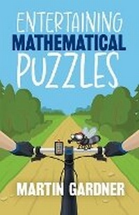 Enlarge image Cover: Entertaining Mathematical Puzzles - Dover Publications Inc.