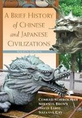 Cover: A Brief History of Chinese and Japanese Civilizations - Wadsworth Publishing Co Inc