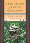 Cover: A Brief History of Chinese Civilization - Wadsworth Publishing Co Inc