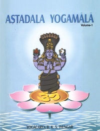 Abbildung von: Astadala Yogamala Vol.1 the Collected Works of B.K.S.Iyengar - Allied Publishers Pvt Ltd