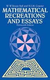 Enlarge image Cover: Mathematical Recreations and Essays - Dover Publications Inc.