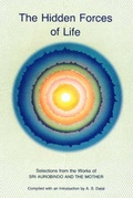 Cover: The Hidden Forces of Life - Sri Aurobindo Ashram Publications Department