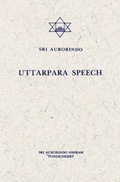 Cover: Uttarpara Speech - Sri Aurobindo Ashram Publications Department