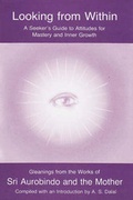 Cover: Looking from Within - Sri Aurobindo Ashram Publications Department