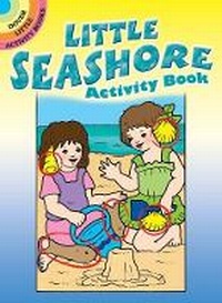 Enlarge image Cover: Little Seashore Activity Book - Dover Children's