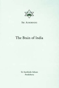 Cover: The Brain of India - Sri Aurobindo Ashram Publications Department
