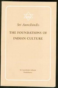 Abbildung von: The Foundations of Indian Culture - Sri Aurobindo Ashram Publications Department