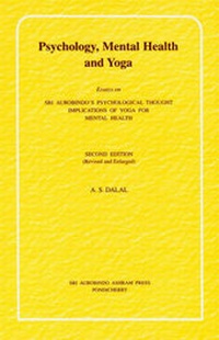 Abbildung von: Psychology Mental Health and Yoga - Sri Aurobindo Ashram Publications Department