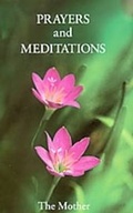 Cover: Prayers and Meditations - Sri Aurobindo Ashram Publications Department