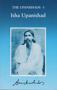 Abbildung von: The Upanishads - I: Isha Upanishad - Sri Aurobindo Ashram Publications Department