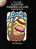Cover: The Little Easter Stained Glass Coloring Book - Dover Children's