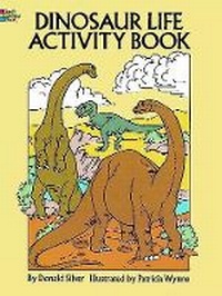 Enlarge image Cover: Dinosaur Life Activity Book - Dover Children's