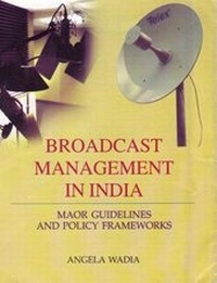 Abbildung von: Broadcast Management in India - Kanishka Publishing House