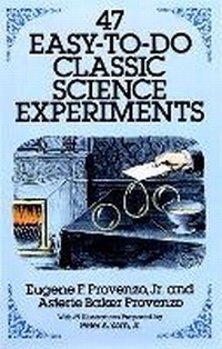 Enlarge image Cover: 47 Easy-to-Do Classic Science Experiments - Dover Children's