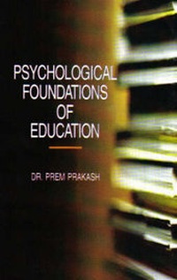 Enlarge image Cover: Psychological Foundations of Education - Kanishka Publishing House