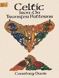 Cover: Celtic Iron-on Transfer Patterns - Dover Publications Inc.