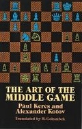 Cover: The Art of the Middle Game - Dover Publications Inc.